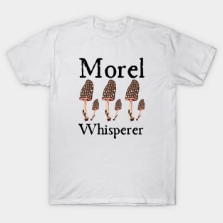 Morel Whisperer T-Shirt